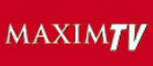 Maxim TV Maxim TV
